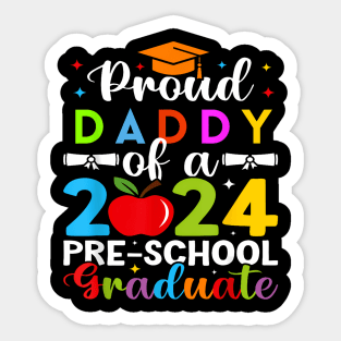 Proud Daddy Of 2024 Pre School Graduate Graduation Sticker